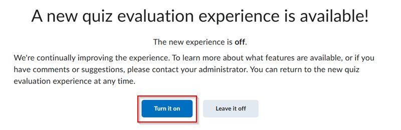 Turn on new experience for grading quizzes